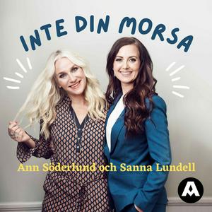 Lyssna på INTE DIN MORSA i appen