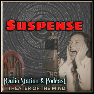 Lyssna på Suspense - Old Time Radio Thriller i appen