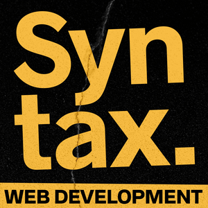 Lyssna på Syntax - Tasty Web Development Treats i appen