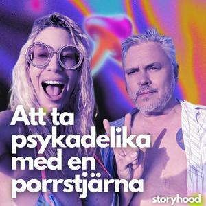 Lyssna på Ta psykedelika med en porrstjärna i appen