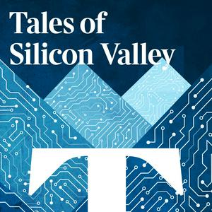 Lyssna på Tales of Silicon Valley i appen