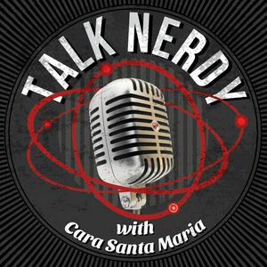 Lyssna på Talk Nerdy with Cara Santa Maria i appen