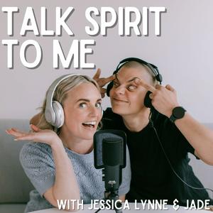 Lyssna på Talk Spirit To Me Podcast i appen