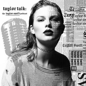 Lyssna på Taylor Talk: The Taylor Swift Podcast | reputation | 1989 | Red | Speak Now | Fearless | Taylor Swift i appen