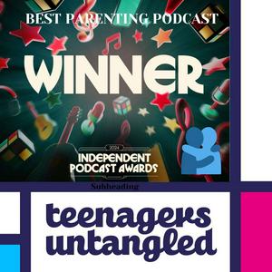 Lyssna på Parenting teenagers untangled. 🏆 The audio hug for parents of teens and tweens. i appen