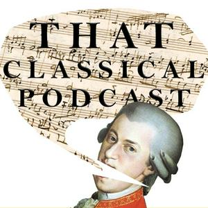 Lyssna på That Classical Podcast i appen