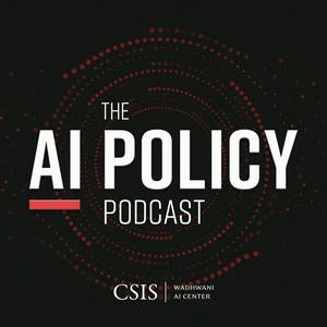 Lyssna på The AI Policy Podcast i appen