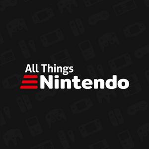 Lyssna på The All Things Nintendo Podcast i appen