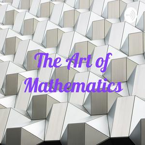 Lyssna på The Art of Mathematics i appen