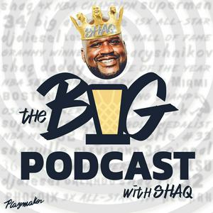 Lyssna på The Big Podcast with Shaq i appen