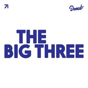 Lyssna på The Big Three by Donut Media i appen