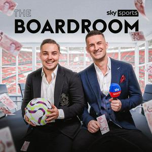 Lyssna på The Boardroom from Sky Sports i appen