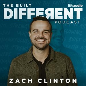 Lyssna på The Built Different Podcast with Zach Clinton i appen