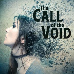 Lyssna på The Call of the Void i appen