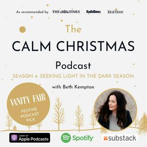 Lyssna på The Calm Christmas Podcast with Beth Kempton i appen