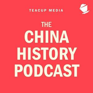 Lyssna på The China History Podcast i appen