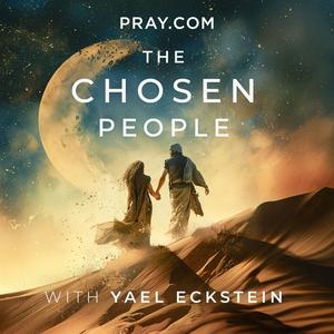 Lyssna på The Chosen People with Yael Eckstein i appen