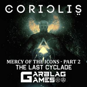 Lyssna på Garblag Games - Coriolis RPG - Mercy of the Icons i appen