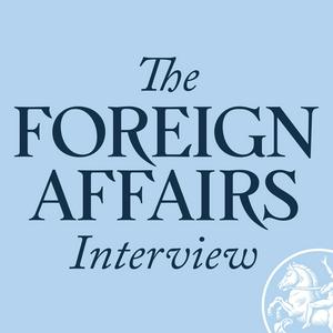 Lyssna på The Foreign Affairs Interview i appen