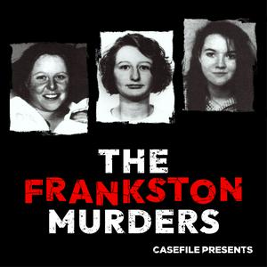 Lyssna på The Frankston Murders i appen