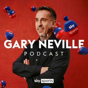 Lyssna på The Gary Neville Podcast i appen