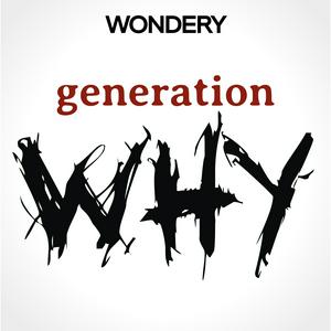 Lyssna på The Generation Why Podcast i appen