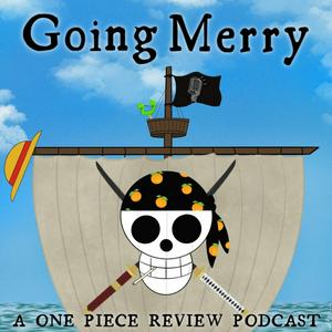 Lyssna på The Going Merry: A One Piece Review Podcast i appen