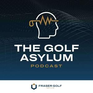 Lyssna på The Golf Asylum Podcast with Ian Fraser i appen