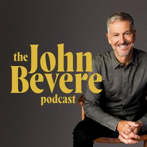 Lyssna på The John Bevere Podcast i appen