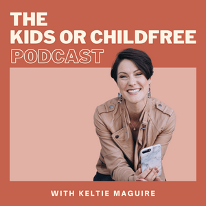 Lyssna på The Kids or Childfree Podcast i appen