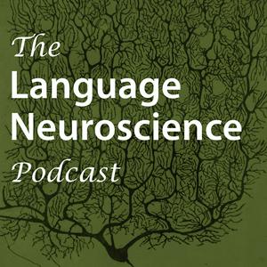 Lyssna på The Language Neuroscience Podcast i appen