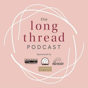 Lyssna på The Long Thread Podcast i appen