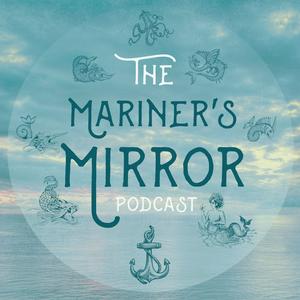 Lyssna på The Mariner's Mirror Podcast i appen