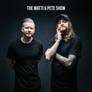 Lyssna på The Matti & Pete Show i appen