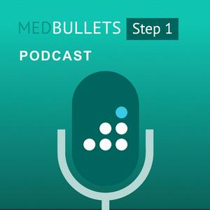 Lyssna på The Medbullets Step 1 Podcast i appen