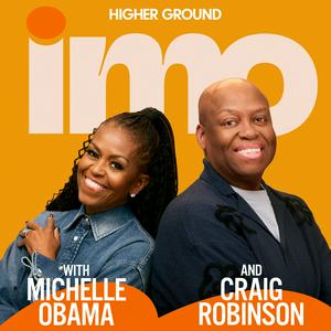 Lyssna på IMO with Michelle Obama and Craig Robinson i appen