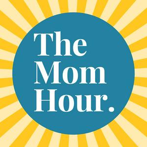 Lyssna på The Mom Hour i appen