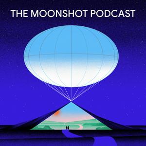 Lyssna på The Moonshot Podcast i appen