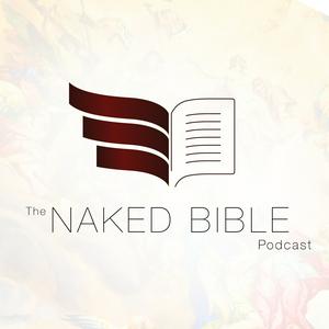 Lyssna på The Naked Bible Podcast i appen