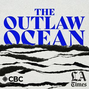 Lyssna på The Outlaw Ocean i appen