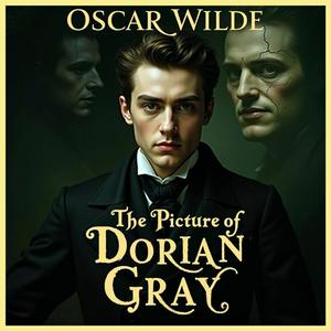 Lyssna på The Picture of Dorian Gray by Oscar Wilde, Audiobook i appen