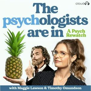 Lyssna på The Psychologists Are In with Maggie Lawson and Timothy Omundson i appen