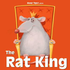 Lyssna på The Rat King - A Bedtime Series For Older Kids i appen