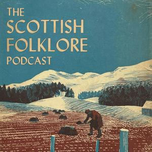 Lyssna på The Scottish Folklore Podcast i appen