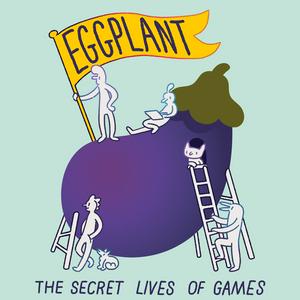 Lyssna på Eggplant: The Secret Lives of Games i appen