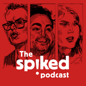 Lyssna på The spiked podcast i appen