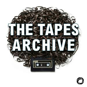 Lyssna på The Tapes Archive i appen