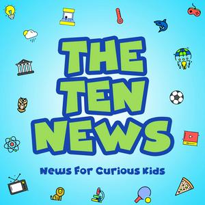 Lyssna på The Ten News, News For Curious Kids i appen