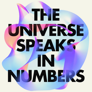 Lyssna på The Universe Speaks in Numbers i appen