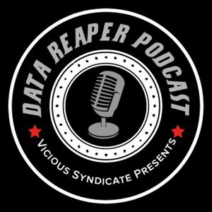 Lyssna på The Vicious Syndicate Data Reaper Podcast i appen